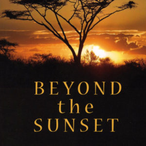 Beyond the Sunset: A Travel Memoir