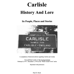 Carlisle History and Lore