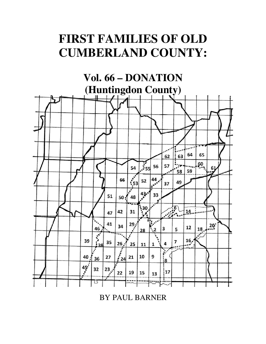 Vol. 66 First Families of Old Cumberland County: Donation (Huntingdon County)